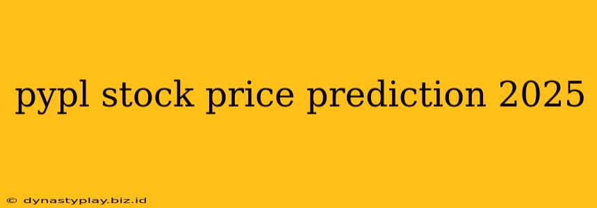 pypl stock price prediction 2025